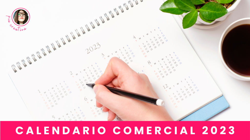 Calendario De Marketing Fechas Claves Para Estrategia De